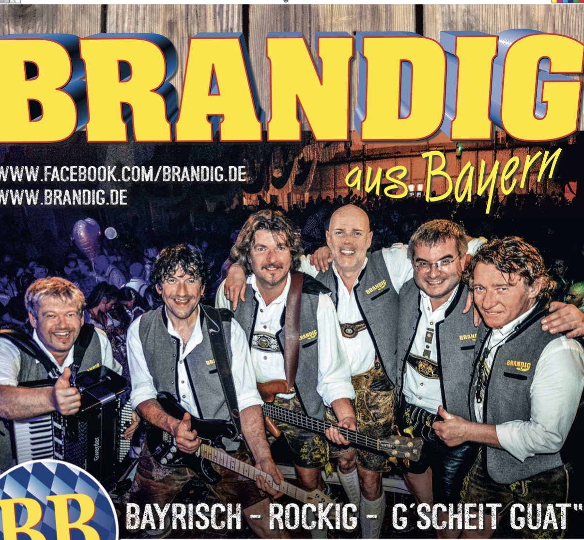BRANDIG live im Festsaal – Bayrisch. Rockig. G’scheit guat!